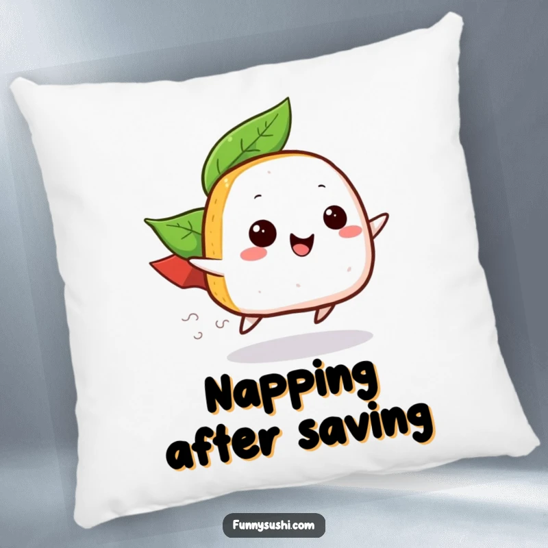 Funny throw pillow featuring a happy onigiri with a leaf cape zooming, offering comfort and a humorous touch for gifting.