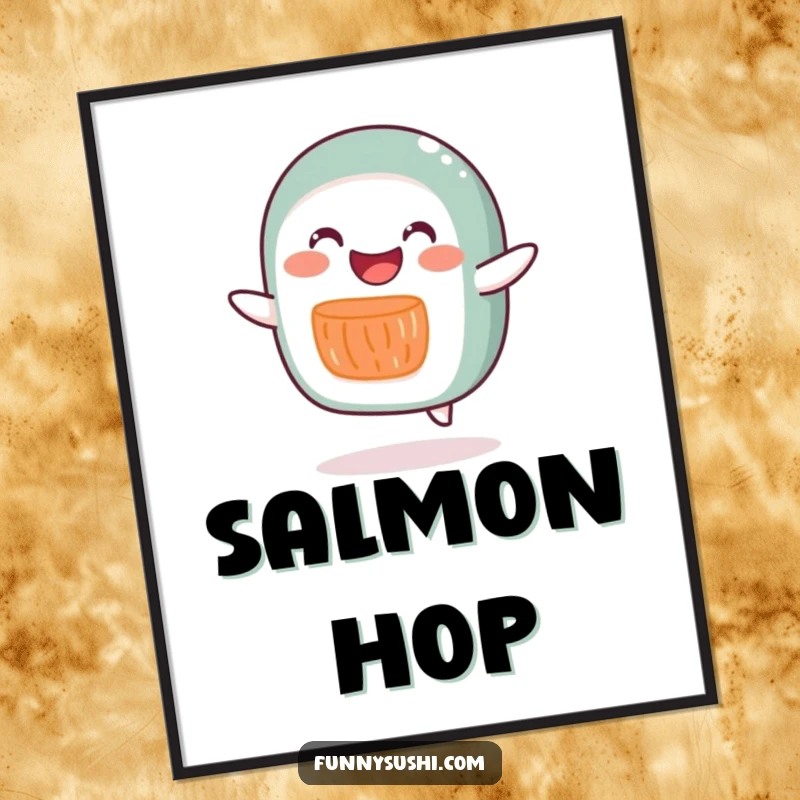 Funny joyful salmon roll character doing a silly hop, presented as a vibrant and humorous wall art print.
