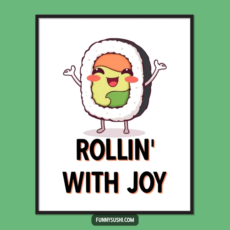 Funny Sushi Roll Jig Poster: Add a Splash of Fun to Your Walls