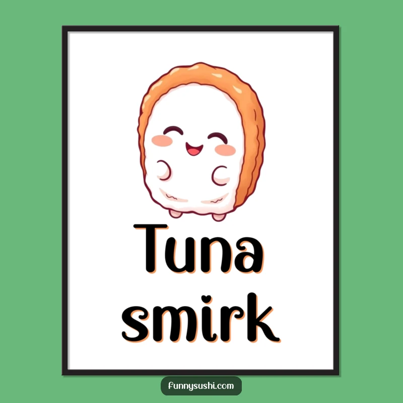 Funny Tuna Nigiri Smirk Poster: Playful Art for Your Kitchen