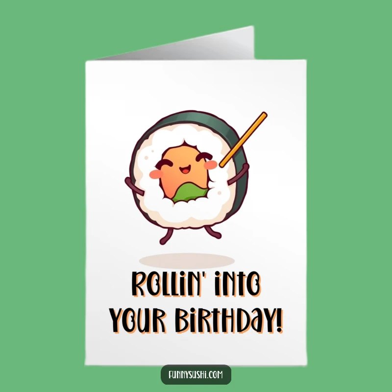 Free Printable Birthday Card: Funny Sushi Roll Dancer, Easy Downloadable Gift