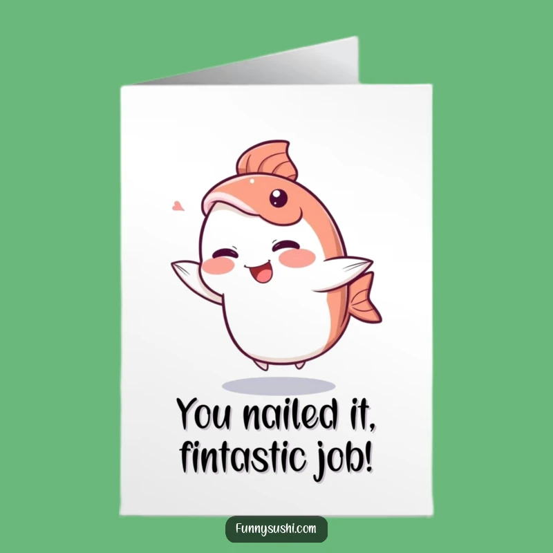 Free Printable Congrats Card: Giggling Sashimi Dancer, Downloadable DIY Gift for Fin-tastic Achievements