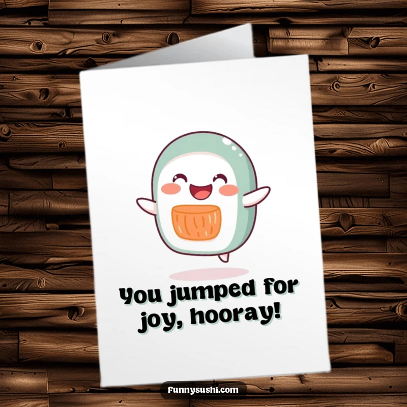 Funny free printable congratulations card showing a joyful salmon roll character mid-hop, radiating happiness.